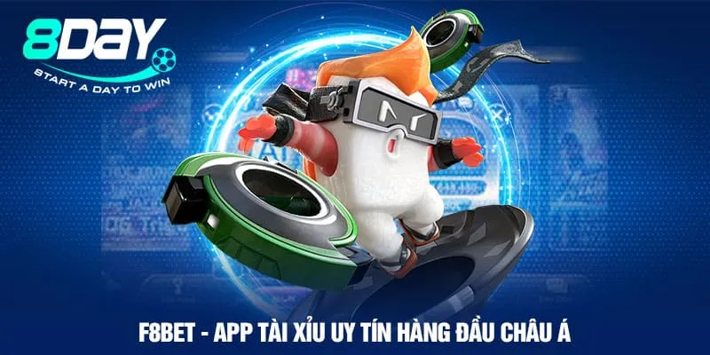 F8BET - App tài xỉu uy tín hàng đầu châu Á