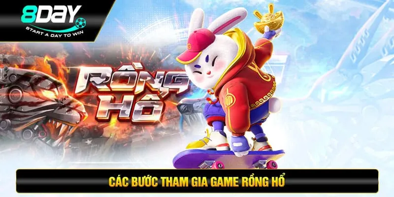 Các bước tham gia game rồng hổ