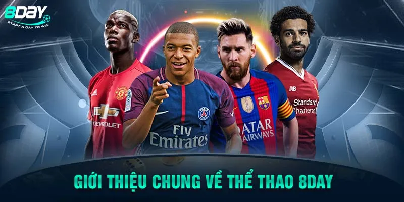 Giới thiệu chung về thể thao 8DAY