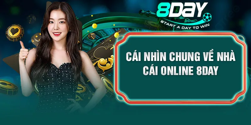 Nhà Cái Online 8DAY - Sân Chơi Số 1 Mang Đẳng Cấp Châu Á