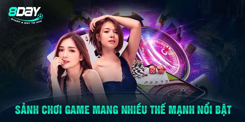 Sảnh chơi game mang nhiều thế mạnh nổi bật