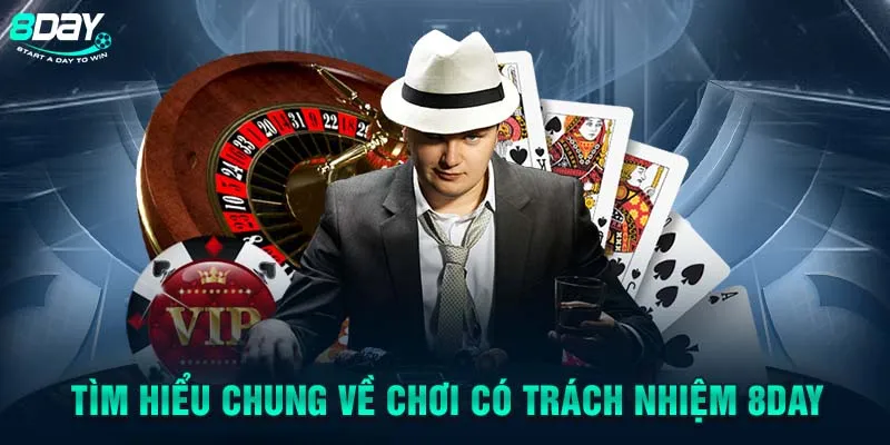 Tìm hiểu chung về chơi có trách nhiệm